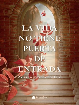 cover image of La vida no tiene puerta de entrada